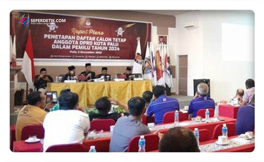 Penetapan Daftar Calon Tetap (DCT) Anggota DPRD Provinsi Sulawesi Tengah untuk Pemilu 2024 oleh KPU Sulteng. | Foto : Istimewah